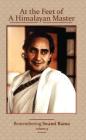 At the Feet of a Himalayan Master: Remembering Swami Rama Cover Image