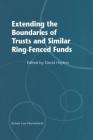 Extending the Boundaries of Trusts and Similar Ring-Fenced Funds Cover Image