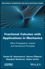 Fractional Calculus with Applications in Mechanics (Mechanical Engineering and Solid Mechanics) Cover Image