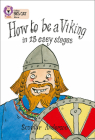 How to be a Viking in 13 Easy Stages (Collins Big Cat) By Scoular Anderson Cover Image