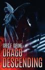 Drago Descending By Greg F. Gifune Cover Image