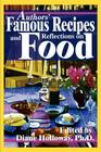Authors' Famous Recipes and Reflections on Food Cover Image