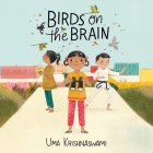 Birds on the Brain By Uma Krishnaswami, Julianna Swaney (Contribution by), Sneha Mathan (Read by) Cover Image