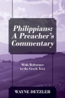 Philippians: A Preacher's Commentary: With Reference to the Greek Text Cover Image