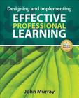 Designing and Implementing Effective Professional Learning Cover Image