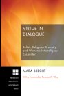 Virtue in Dialogue (Princeton Theological Monograph #193) Cover Image