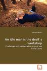 An idle man is the devil's workshop By Andreas Håheim Cover Image