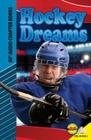 Hockey Dreams (Av2 Audio Chapter Books) Cover Image