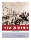 American Legends: The Boston Tea Party By Charles River Cover Image
