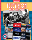 Television: Then and Now (Americana) Cover Image