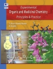 Experimental Organic & Medicinal Chemistry: Principles & Practice By N. Swathi, T. Durai Ananda Kumar Cover Image