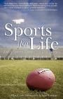 Sports for Life: Daily Sports Themes For Life Success By Sean T. Adams Cover Image