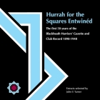 Hurrah for the Squares Entwinéd Cover Image