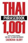 Thai Phrasebook: Learn Thai Language for Beginners, 1001 Easy to Learn Thai Phrases By Saenchai Glory Cover Image