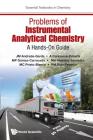 Problems of Instrumental Analytical Chemistry: A Hands-On Guide (Essential Textbooks in Chemistry) Cover Image