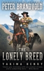 The Lonely Breed By Peter Brandvold Cover Image