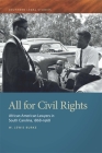 All for Civil Rights: African American Lawyers in South Carolina, 1868-1968 (Southern Legal Studies #3) Cover Image