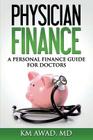 Physician Finance By Km Awad Cover Image