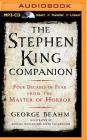 The Stephen King Companion: Four Decades of Fear from the Master of Horror By George Beahm, Fleet Cooper (Read by), Claire Christie (Read by) Cover Image