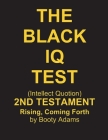The Black IQ Test - 2nd Testament: Intellect Quotion Cover Image