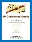 10 Christmas Duets: for Soprano and Tenor Recorder or C Instruments in Treble Clef (violin, flute, oboe) By Paul G. Young Cover Image