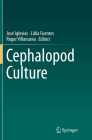 Cephalopod Culture By José Iglesias (Editor), Lidia Fuentes (Editor), Roger Villanueva (Editor) Cover Image