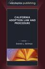 California Adoption Law and Procedure By Everett L. Skillman Cover Image