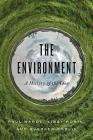 The Environment: A History of the Idea By Paul Warde, Libby Robin, Sverker Sörlin Cover Image