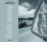 Eva-Maria Fahrner-Tutsek: Fade Away Cover Image