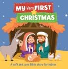 My Very First Christmas: A Soft and Cozy Bible Story for Babies By Jacob Vium-Olesen, Gal Weizman (Illustrator) Cover Image