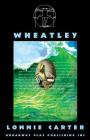 Wheatley By Lonnie Carter Cover Image