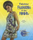 Fabulous Fashions of the 1960s (Fabulous Fashions of the Decades) By Felicia Lowenstein Niven Cover Image