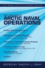 The U.S. Naval Institute on Arctic Naval Operations Cover Image
