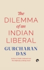 The Dilemma of an Indian Liberal Cover Image