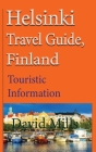 Helsinki Travel Guide, Finland: Touristic Information Cover Image