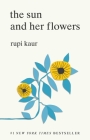 The Sun and Her Flowers By Rupi Kaur Cover Image