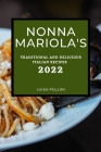 Nonna Mariola's: Traditional and Delicious Italian Recipes By Luisa Pollini Cover Image