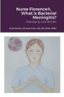 Nurse Florence(R), What is Bacterial Meningitis? By Michael Dow, Lorie Brooker (Other) Cover Image