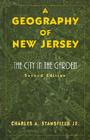 A Geography of New Jersey: The City in the Garden Cover Image
