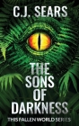 The Sons of Darkness By C. J. Sears, Lane Diamond (Editor) Cover Image
