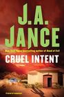 Cruel Intent By J.A. Jance Cover Image