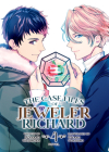 The Case Files of Jeweler Richard (Light Novel) Vol. 4 By Nanako Tsujimura, Utako Yukihiro (Illustrator) Cover Image