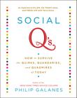 Social q's: How to Survive the Quirks, Quandaries, and Quagmires of Today Cover Image