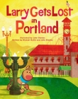 Larry Gets Lost in Portland Cover Image