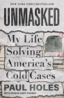 Unmasked: My Life Solving America's Cold Cases Cover Image