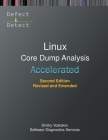 Accelerated Linux Core Dump Analysis: Training Course Transcript with GDB and WinDbg Practice Exercises, Second Edition, Revised and Extended Cover Image
