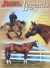 Legends: Outstanding Quarter Horse Stallions & Mares (Legends (Anthony Horowitz)) By Western Horseman Cover Image