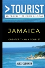 Greater Than a Tourist - JAMAICA: 50 Travel Tips from a Local By Greater Than a. Tourist, Alex Clennon Cover Image