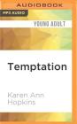 Temptation (Temptation Novel Book #1) By Karen Ann Hopkins, Emily Bauer (Read by), Vikas Adam (Read by) Cover Image