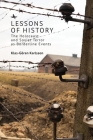 Lessons of History: The Holocaust and Soviet Terror as Borderline Events By Klas-Göran Karlsson Cover Image